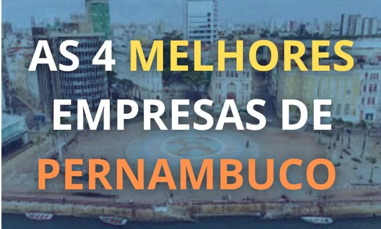 quais são as melhores empresas de Pernambuco